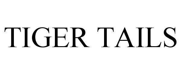 Trademark Logo TIGER TAILS