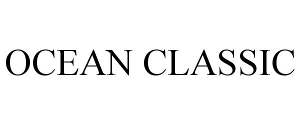Trademark Logo OCEAN CLASSIC