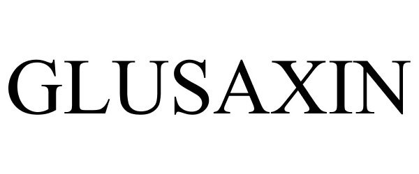Trademark Logo GLUSAXIN