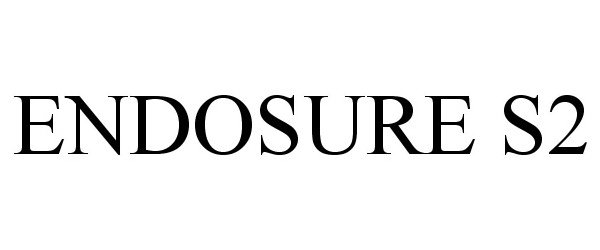 Trademark Logo ENDOSURE S2