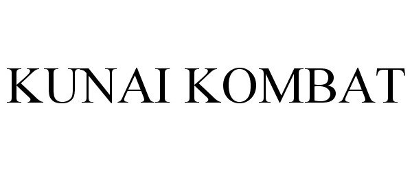 Trademark Logo KUNAI KOMBAT