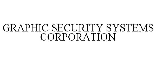  GRAPHIC SECURITY SYSTEMS CORPORATION