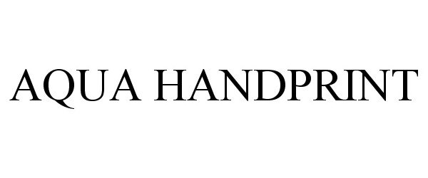 Trademark Logo AQUA HANDPRINT