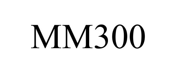  MM300
