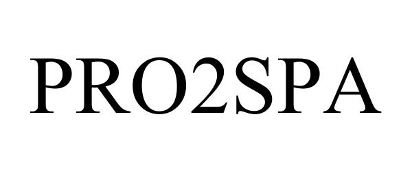 Trademark Logo PRO2SPA