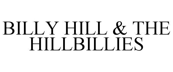  BILLY HILL &amp; THE HILLBILLIES