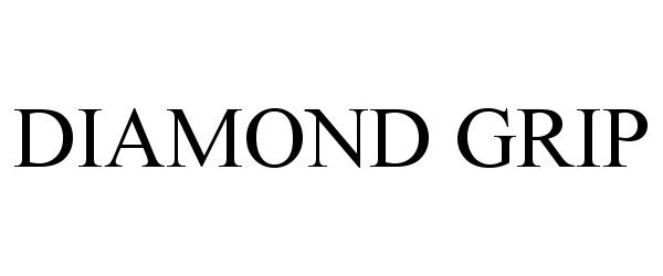 Trademark Logo DIAMOND GRIP