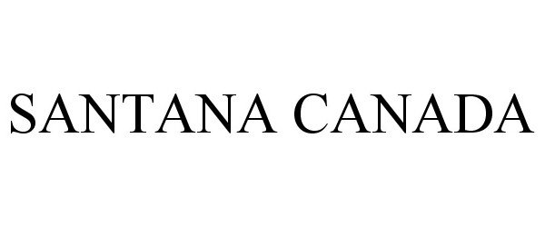 Trademark Logo SANTANA CANADA