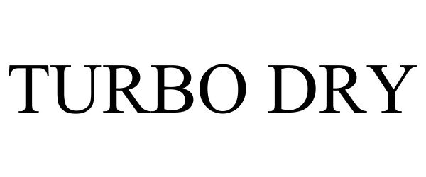 Trademark Logo TURBO DRY