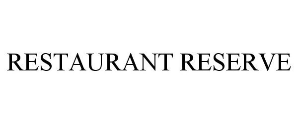 RESTAURANT RESERVE