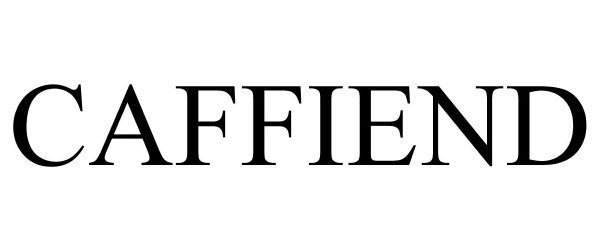 Trademark Logo CAFFIEND