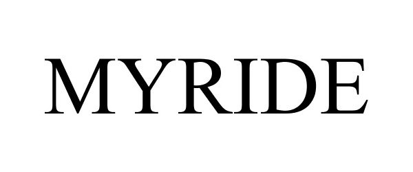 Trademark Logo MYRIDE