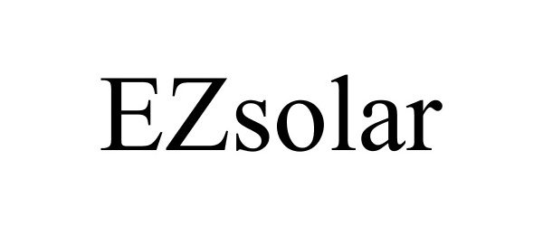 Trademark Logo EZSOLAR