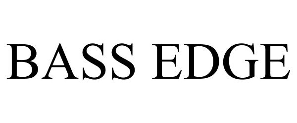 Trademark Logo BASS EDGE