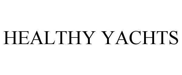 Trademark Logo HEALTHY YACHTS