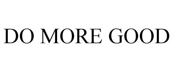 DO MORE GOOD