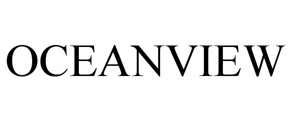 Trademark Logo OCEANVIEW