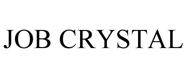 Trademark Logo JOB CRYSTAL