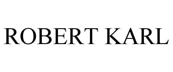  ROBERT KARL