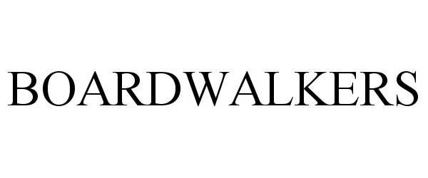 Trademark Logo BOARDWALKERS