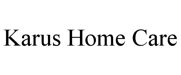  KARUS HOME CARE