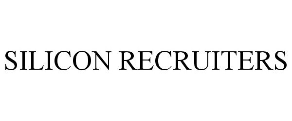 Trademark Logo SILICON RECRUITERS