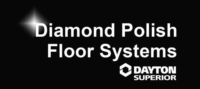  DIAMOND POLISH FLOOR SYSTEMS DAYTON SUPERIOR