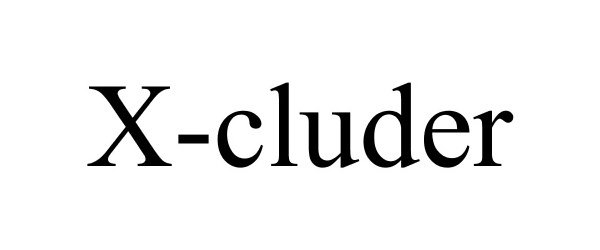 Trademark Logo X-CLUDER