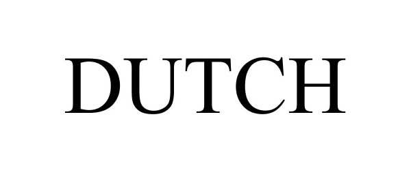 Trademark Logo DUTCH