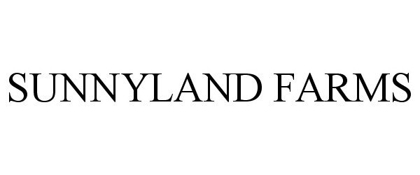 Trademark Logo SUNNYLAND FARMS