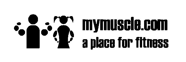 Trademark Logo MYMUSCLE.COM A PLACE FOR FITNESS