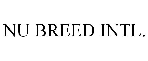  NU BREED INTL.