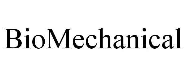 Trademark Logo BIOMECHANICAL