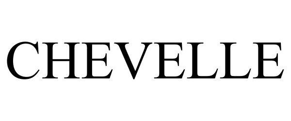 Trademark Logo CHEVELLE
