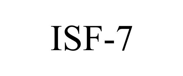  ISF-7