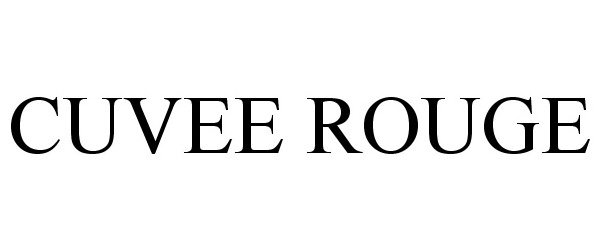 Trademark Logo CUVEE ROUGE