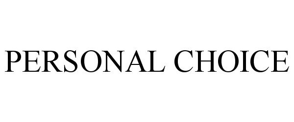 Trademark Logo PERSONAL CHOICE