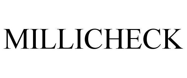 Trademark Logo MILLICHECK