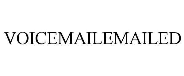 Trademark Logo VOICEMAILEMAILED