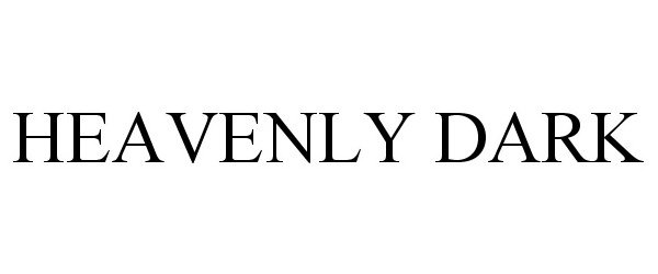 Trademark Logo HEAVENLY DARK