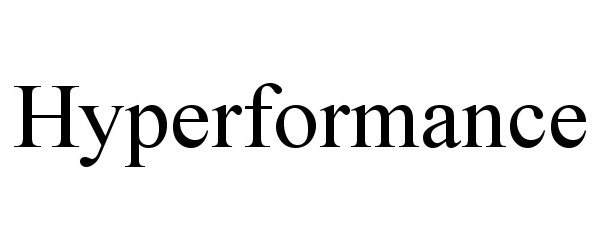 Trademark Logo HYPERFORMANCE