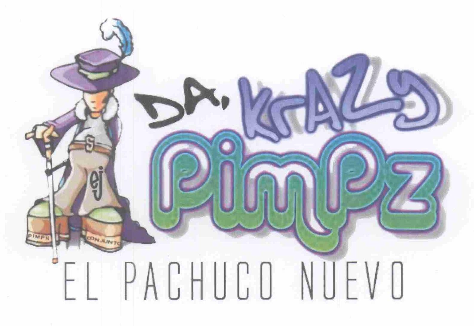  DA KRAZY PIMPZ PIMPIN CONJUNTO EL PACHUCO NUEVO