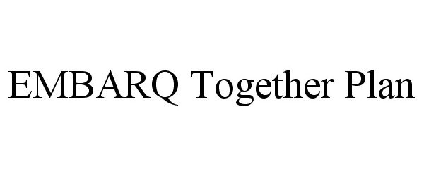  EMBARQ TOGETHER PLAN