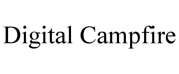 Trademark Logo DIGITAL CAMPFIRE