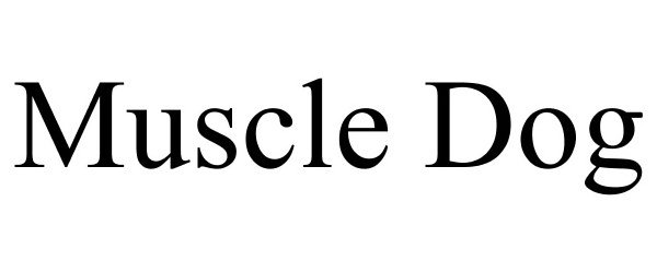 Trademark Logo MUSCLE DOG