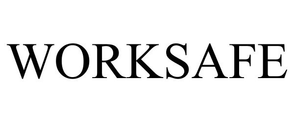 WORKSAFE