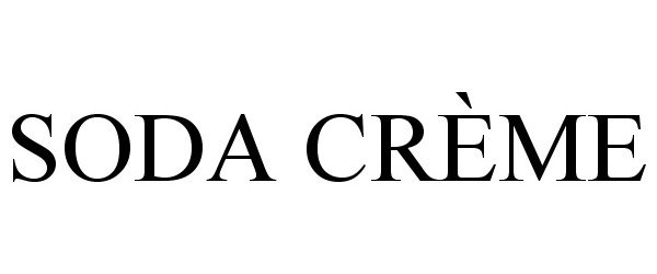 Trademark Logo SODA CRÃME