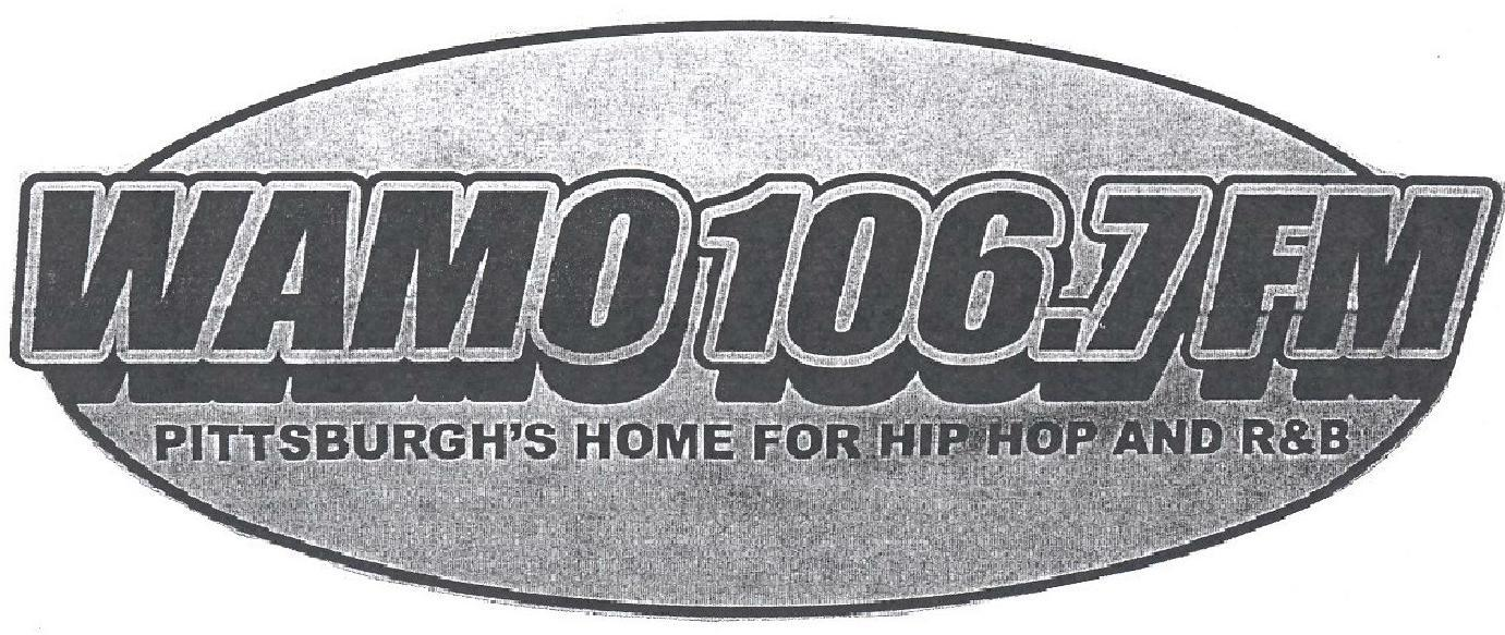 Trademark Logo WAMO 106.7 FM PITTSBURGH'S HOME FOR HIP HOP AND R&amp;B