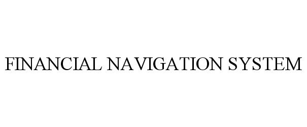 FINANCIAL NAVIGATION SYSTEM