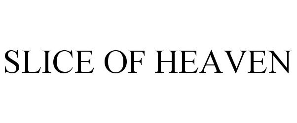 Trademark Logo SLICE OF HEAVEN
